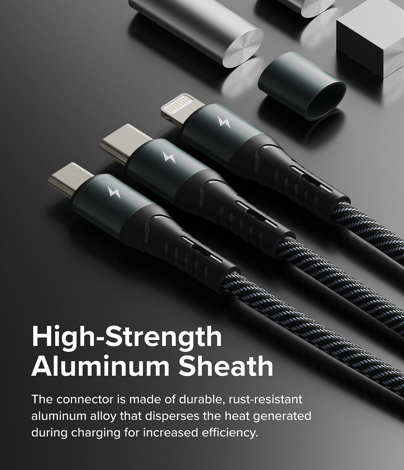 Ringke 3-in-1 Fast Charging Multi Cable - High-Strength Aluminum Sheath. The connector is made of durable, rust-resistant aluminum alloy that disperses the heat generated during charging for increased efficiency.