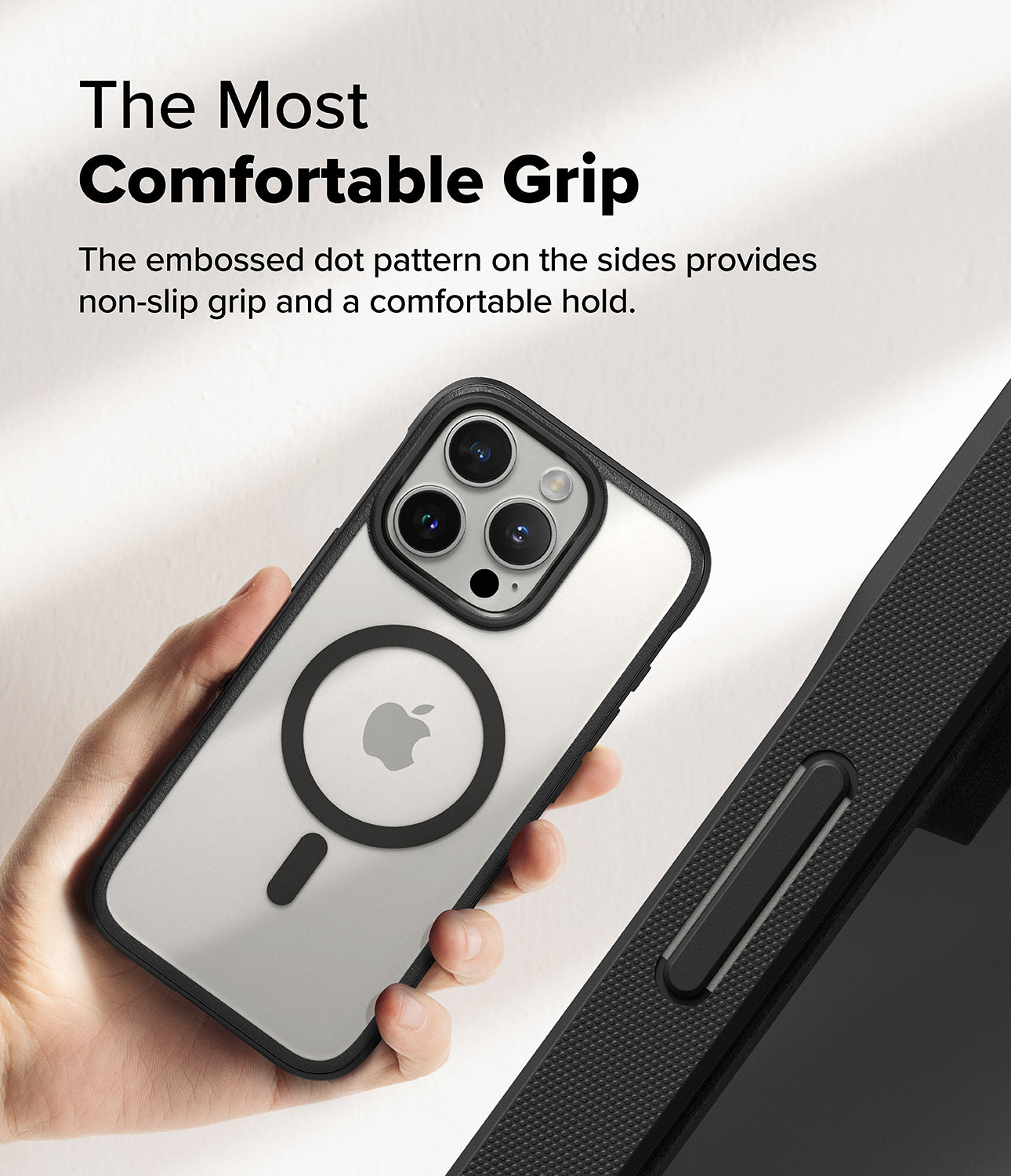 The Most Comfortable Grip