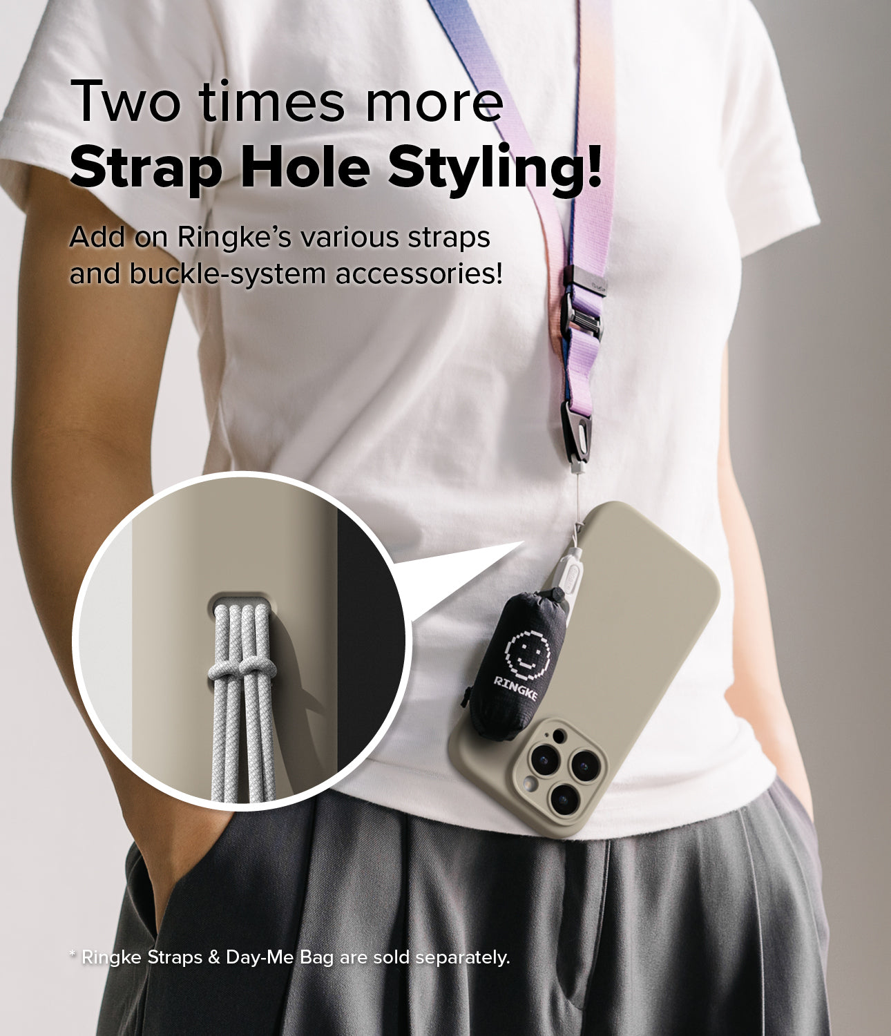 Two times more - Strap Hole Styling