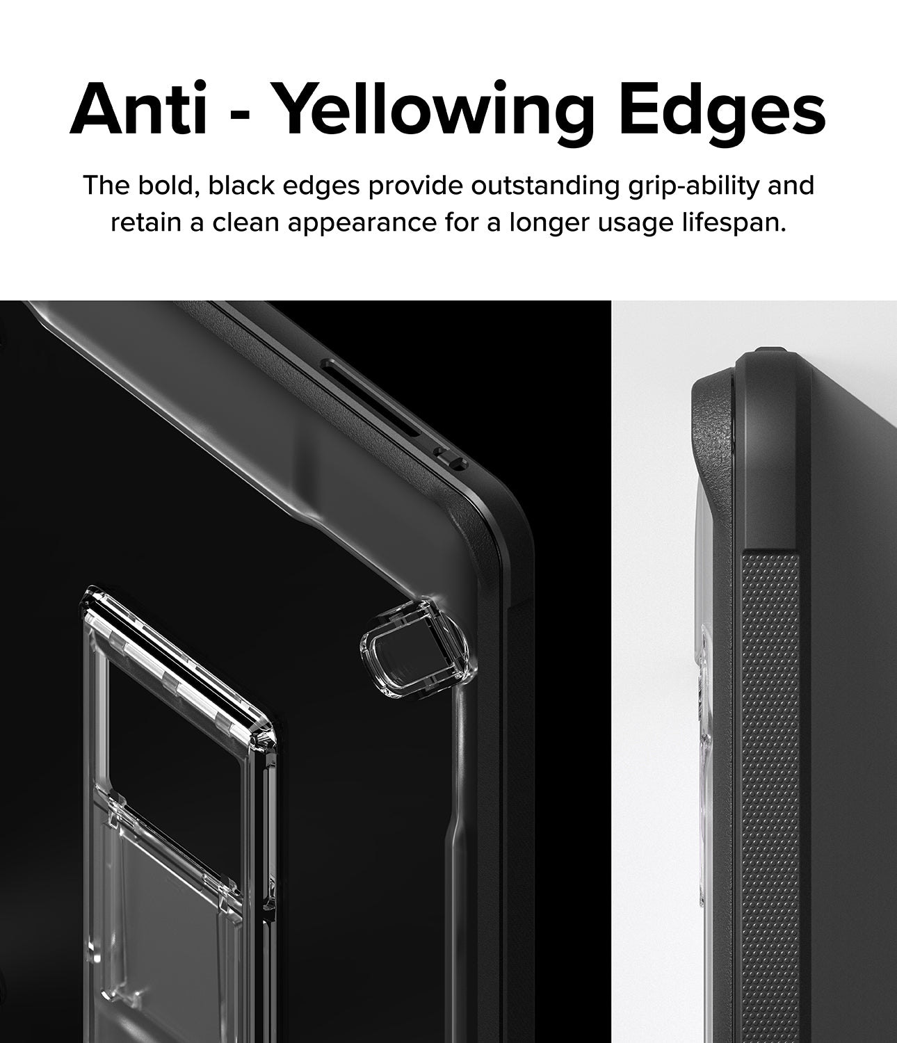 Anti - Yellowing Edges