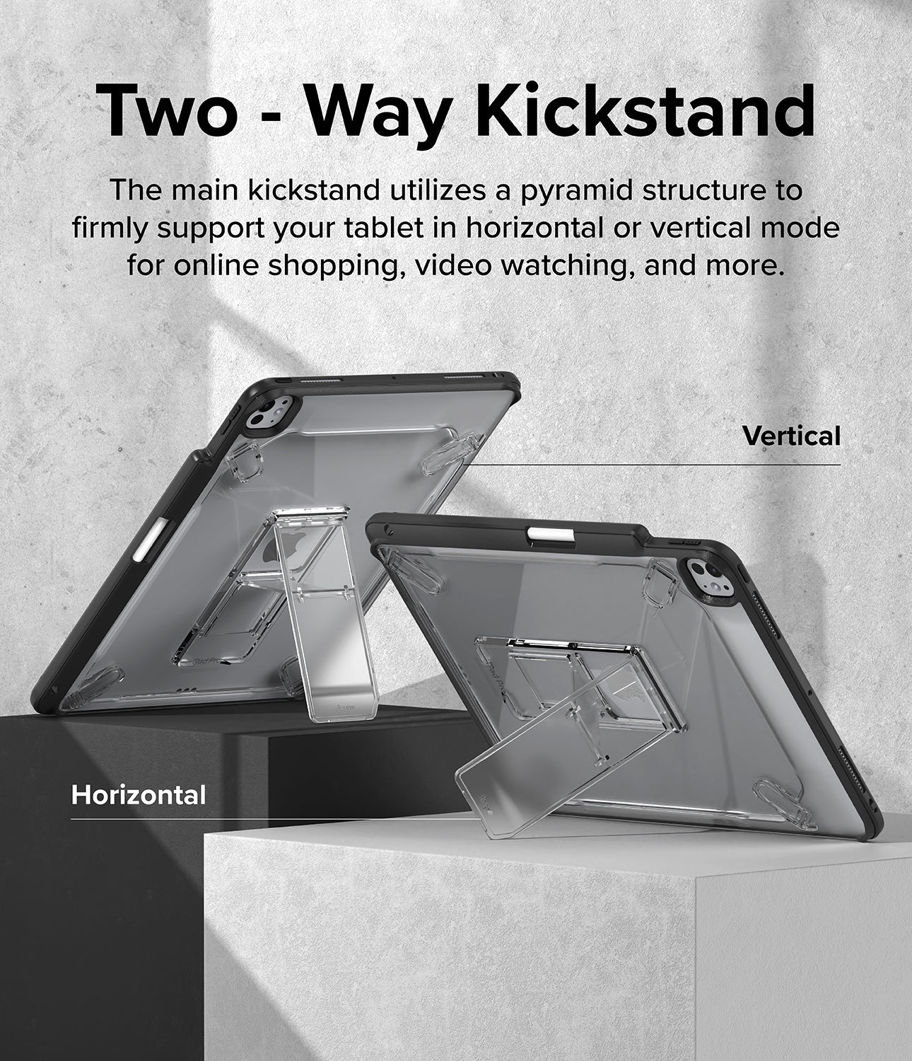 Two - Way Kickstand