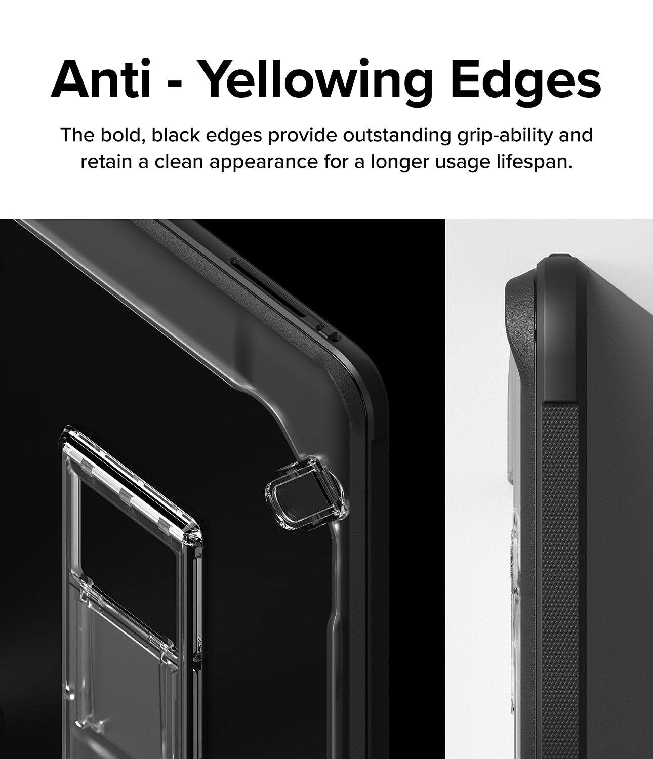 Anti - Yellowing Edges