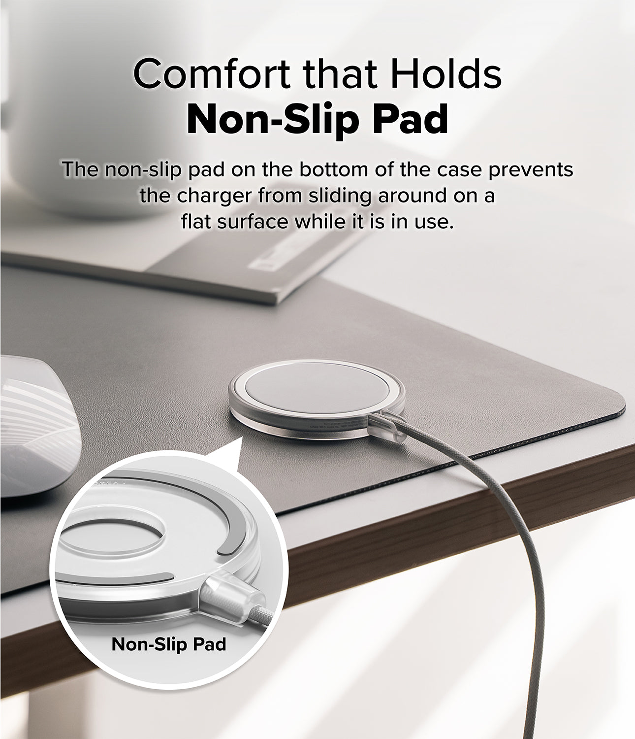 Comfort that Holds Non-Slip Pad