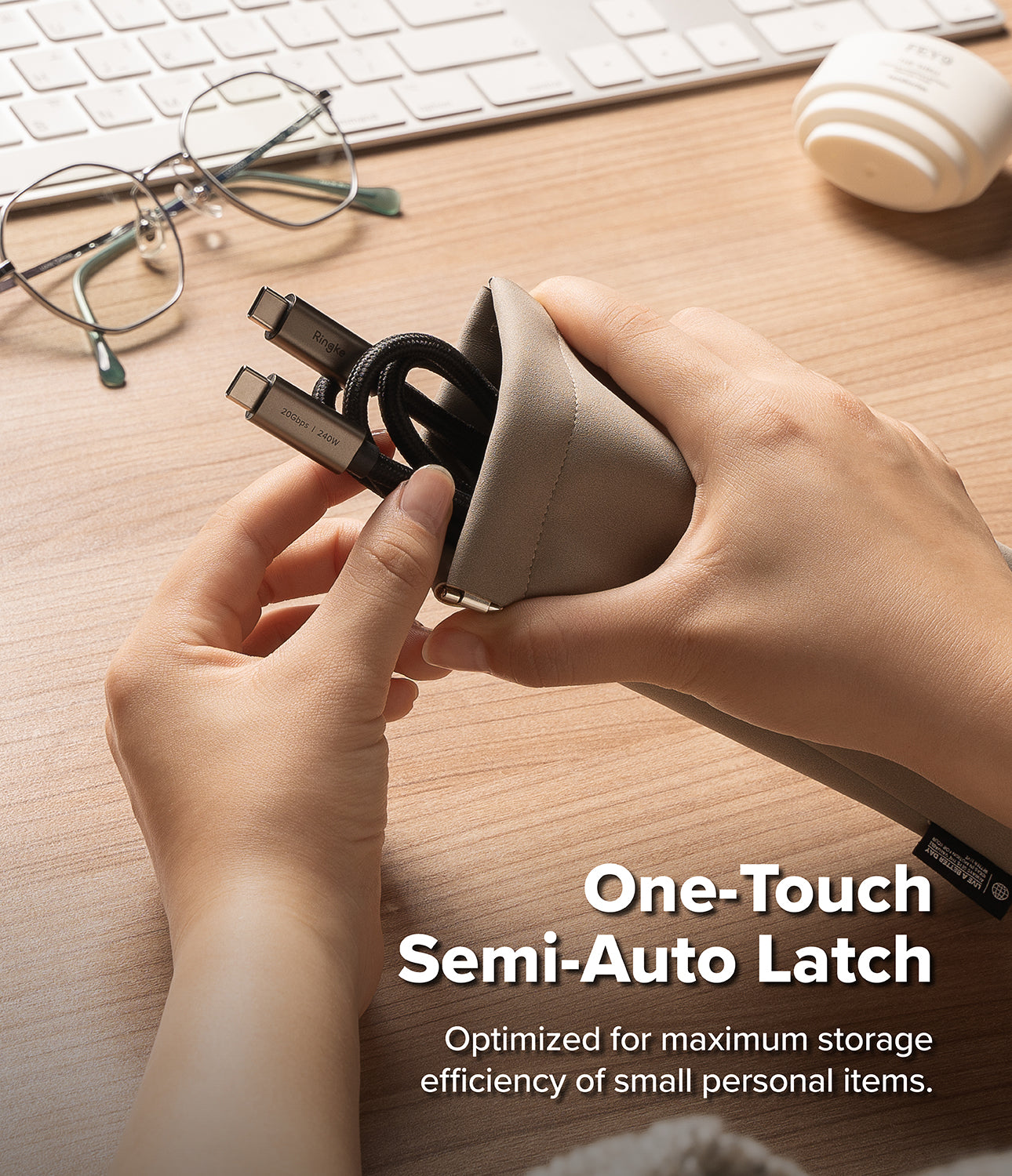 One-Touch | Semi-Auto Latch