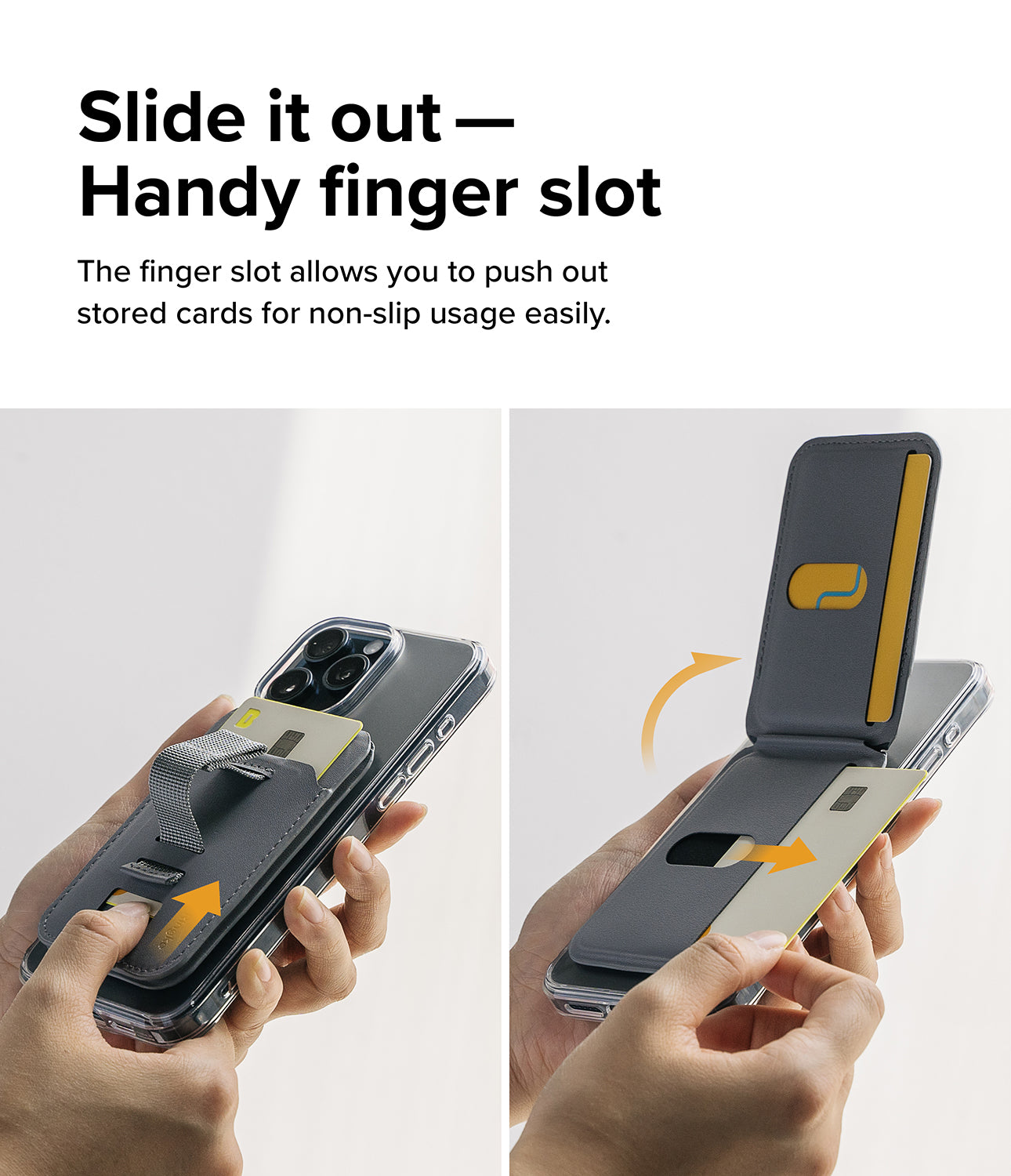 Ringke Stand Grip Magnetic Card Holder Wallet - Slide it out - Hand finger slip. The finger slop allows you to push out stored cards for non-slip usage easily.