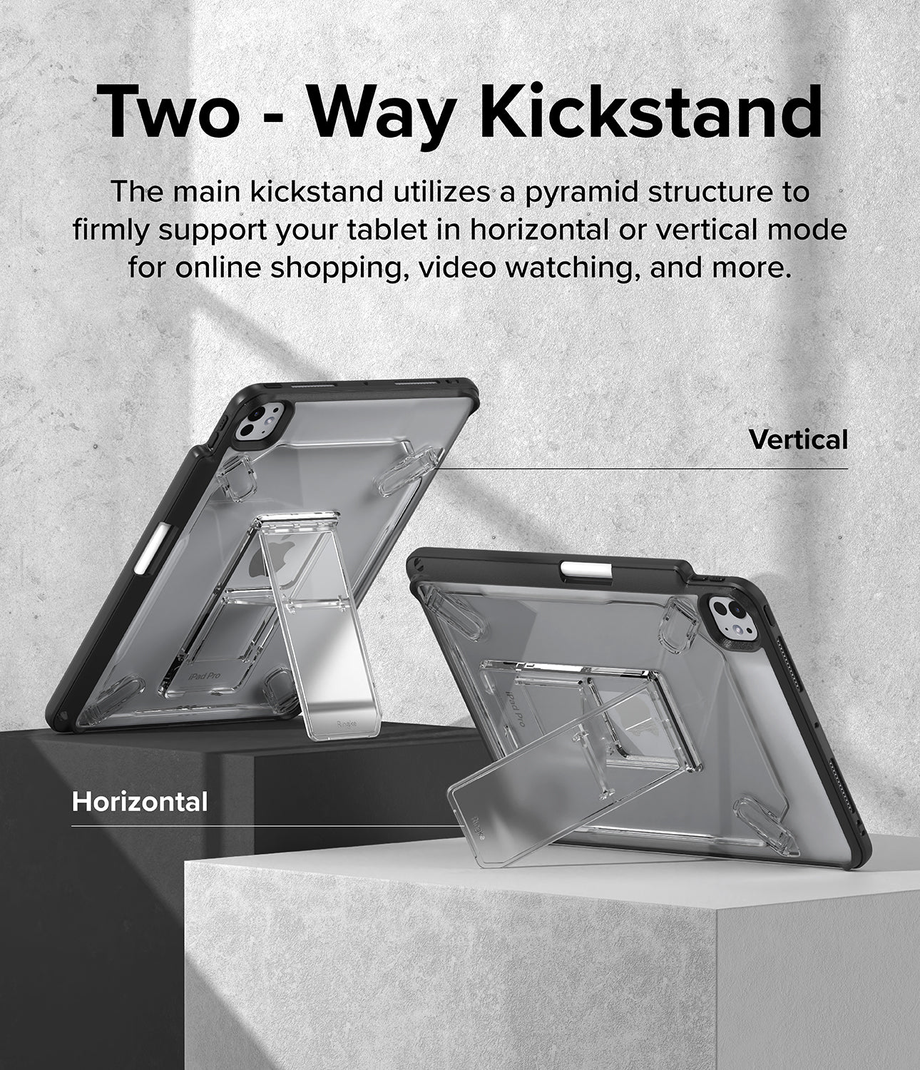 Two-Way Kickstand