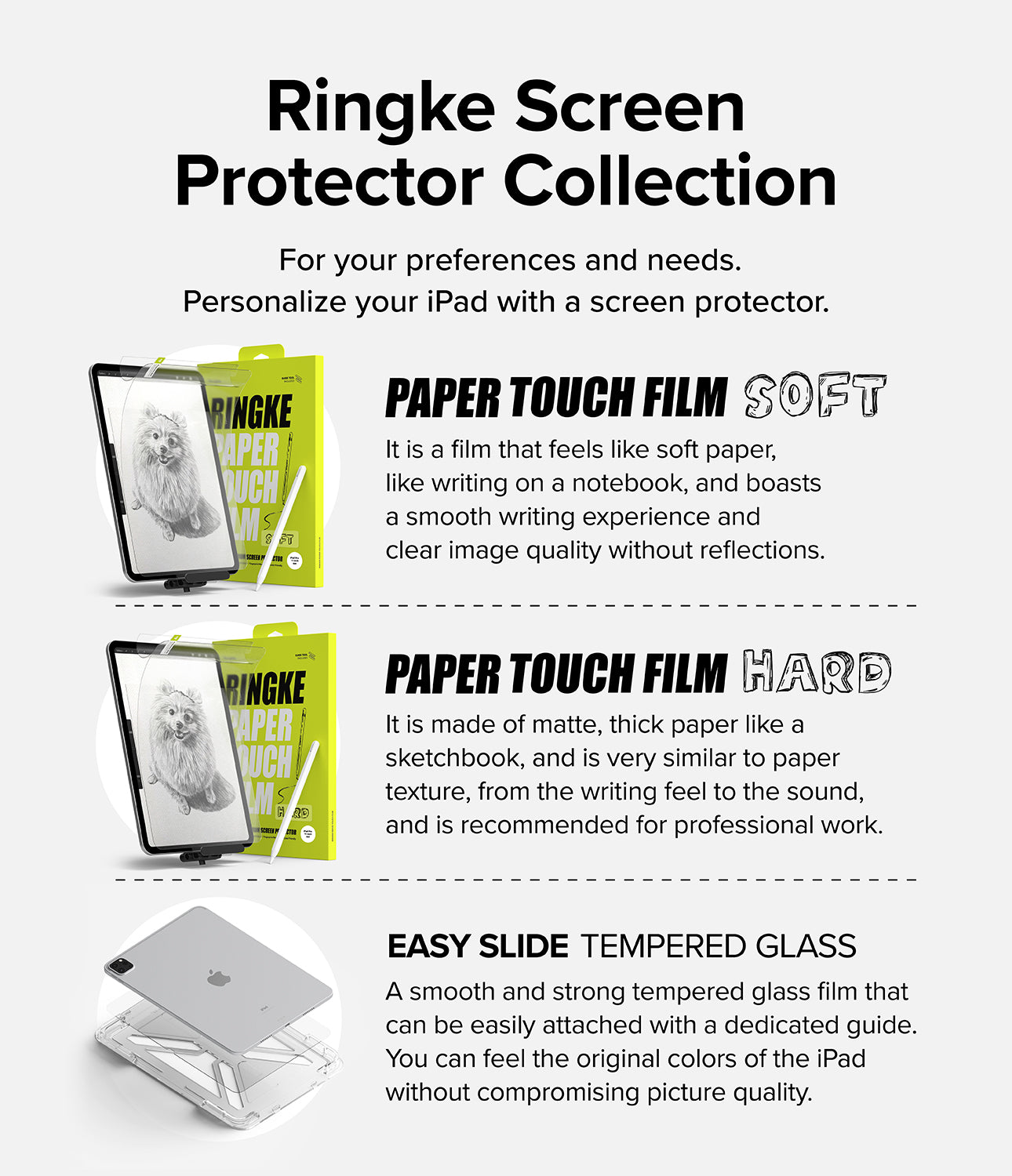 iPad Pro 11" (M4) Screen Protector | Paper Touch Film - Ringke Screen Protector Collection. For your preferences and needs. Personalize your iPad with a screen protector.